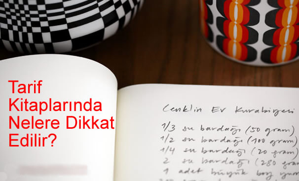 Tarif Kitaplarında Nelere Dikkat Edilir?
