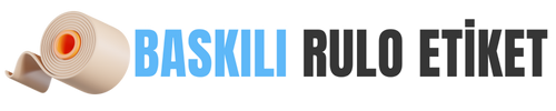 Baskılı rulo etiket